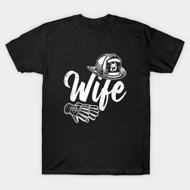 Fireman Wife Girlfriend T-Shirt by captainmood